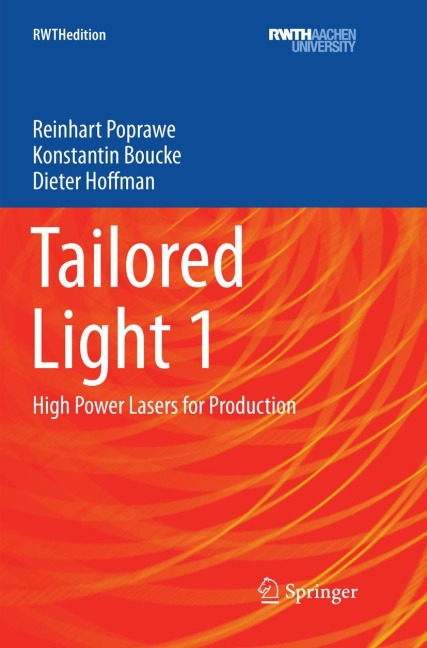 Tailored Light 1: High Power Lasers for Production