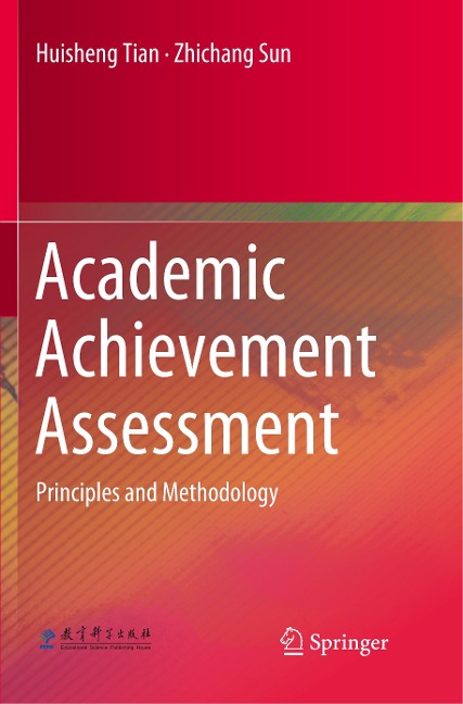 Academic Achievement Assessment: Principles and Methodology