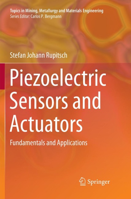 Piezoelectric Sensors and Actuators: Fundamentals and Applications