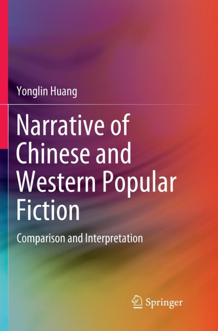 Narrative of Chinese and Western Popular Fiction: Comparison and Interpretation