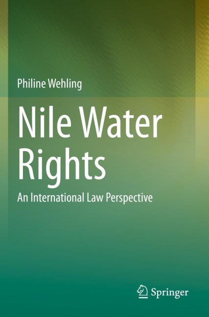 Nile Water Rights: An International Law Perspective