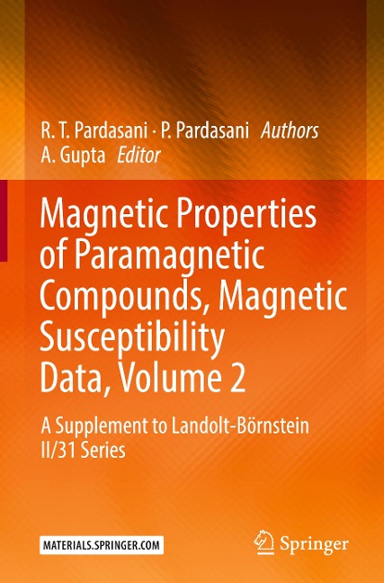 Magnetic Properties of Paramagnetic Compounds, Magnetic Susceptibility Data, Volume 2: A Supplement to Landolt-Börnstein II/31 Series