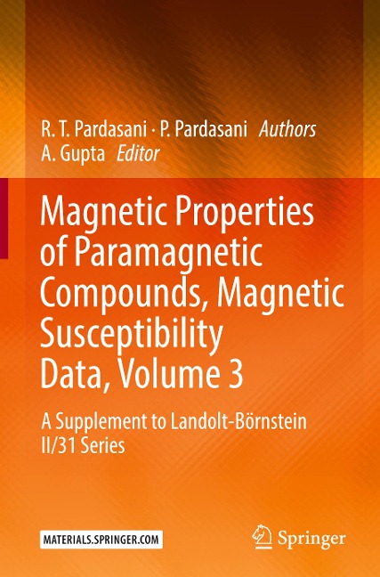 Magnetic Properties of Paramagnetic Compounds, Magnetic Susceptibility Data, Volume 3: A Supplement to Landolt-Börnstein II/31 Series