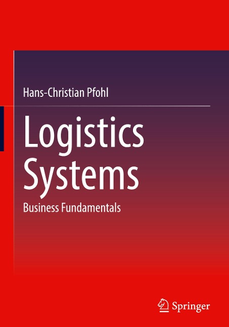Logistics Systems: Business Fundamentals