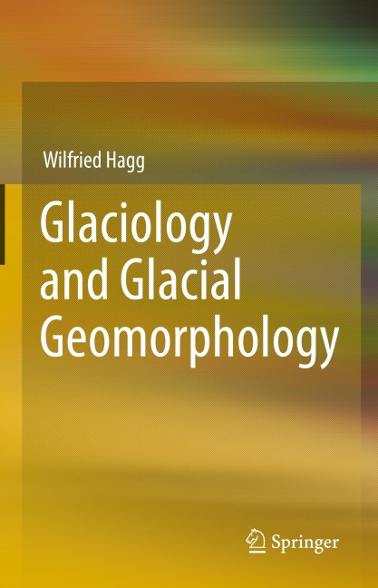 Glaciology and Glacial Geomorphology