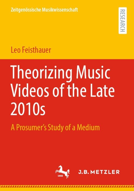 Theorizing Music Videos of the Late 2010s: A Prosumers Study of a Medium