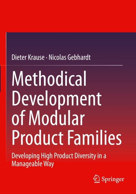 Methodical Development of Modular Product Families: Developing High Product Diversity in a Manageable Way