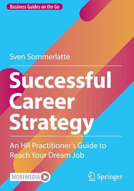 Successful Career Strategy: An HR Practitioners Guide to Reach Your Dream Job