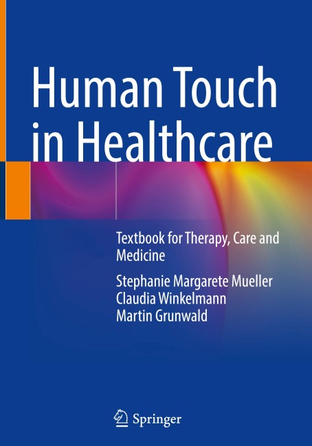 Human Touch in Healthcare: Textbook for Therapy, Care and Medicine