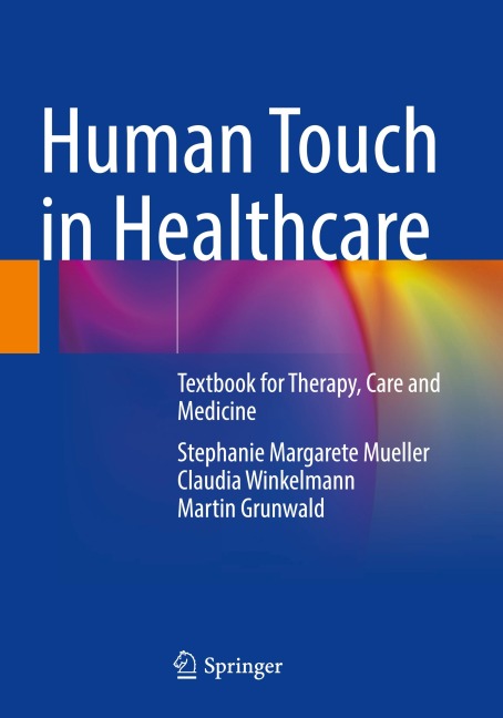 Human Touch in Healthcare: Textbook for Therapy, Care and Medicine