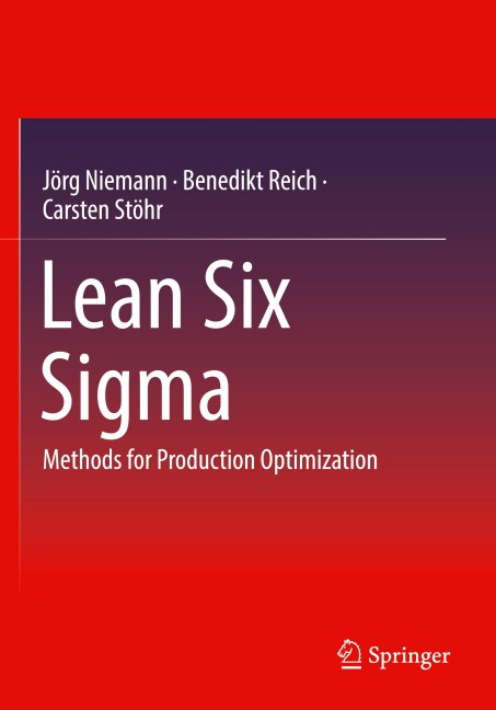 Lean Six Sigma: Methods for Production Optimization