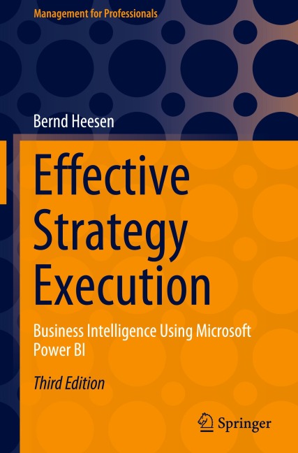 Effective Strategy Execution: Business Intelligence Using Microsoft Power BI