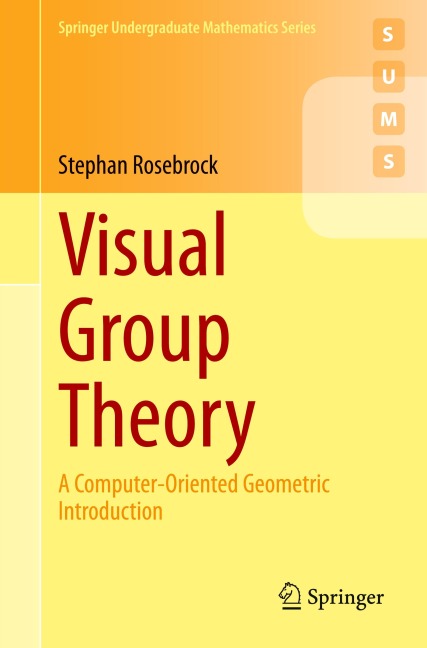 Visual Group Theory: A Computer-Oriented Geometric Introduction