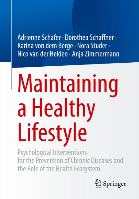 Maintaining a Healthy Lifestyle: Psychological Interventions for the Prevention of Chronic Diseases and the Role of the Health Ecosystem