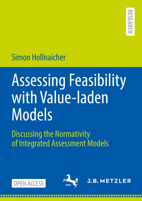 Assessing Feasibility with Value-laden Models: Discussing the Normativity of Integrated Assessment Models
