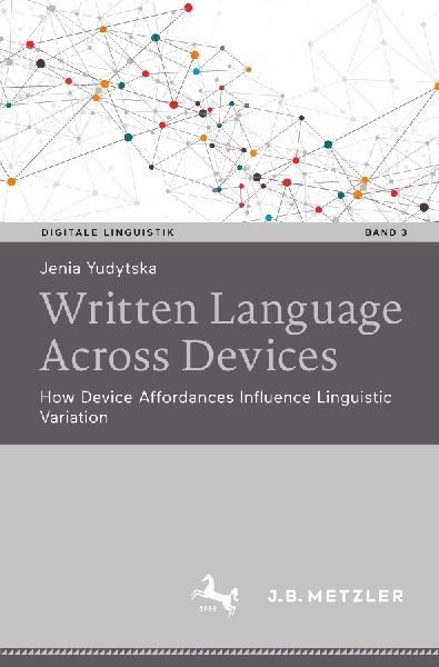 Written language across devices: How device affordances influence linguistic variation