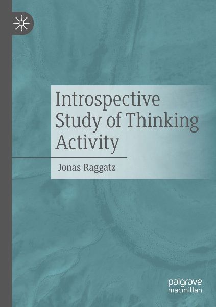 Introspective Study of Thinking Activity