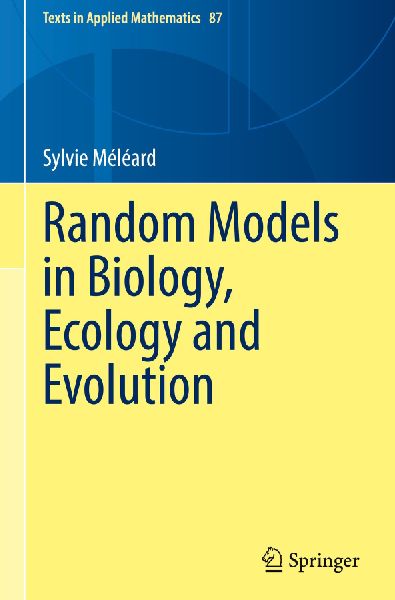 Random Models in Biology, Ecology and Evolution