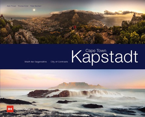 Kapstadt / Cape Town: Stadt der Gegensätze / City of Contrasts