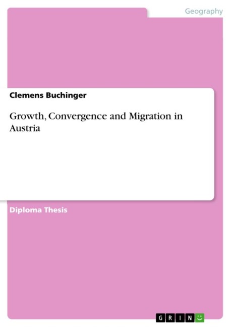 Growth, Convergence and Migration in Austria