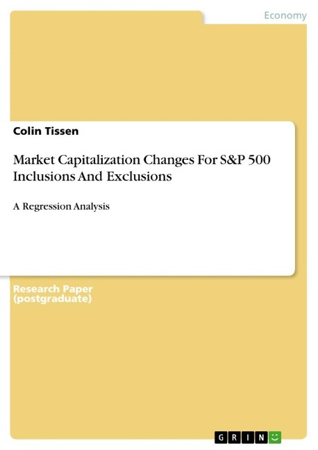 Market Capitalization Changes For S&P 500 Inclusions And Exclusions: A Regression Analysis
