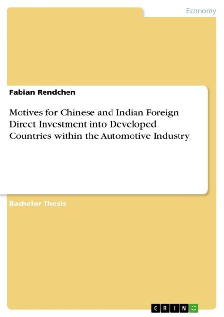 Motives for Chinese and Indian Foreign Direct Investment into Developed Countries within the Automotive Industry