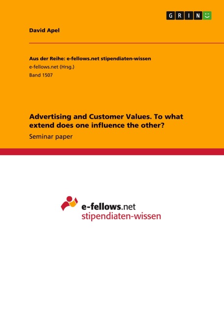 Advertising and Customer Values. To what extend does one influence the other?