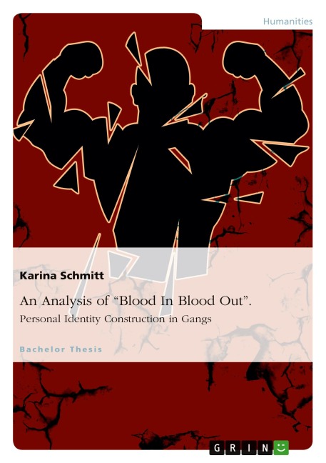 An Analysis of Blood In Blood Out. Personal Identity Construction in Gangs