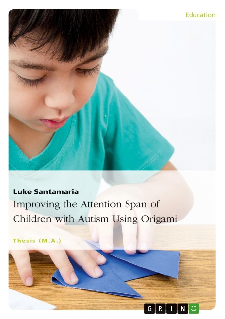 Improving the Attention Span of Children with Autism Using Origami