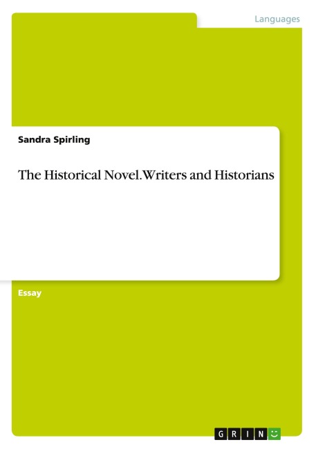 The Historical Novel. Writers and Historians