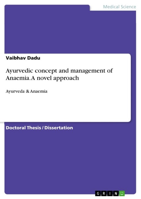 Ayurvedic concept and management of  Anaemia. A novel approach: Ayurveda & Anaemia