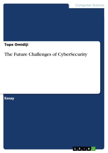 The Future Challenges of CyberSecurity