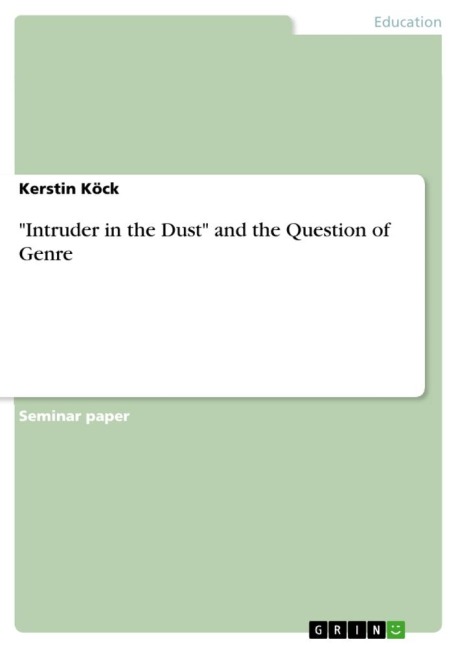 Intruder in the Dust and the Question of Genre