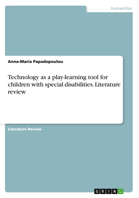 Technology as a play-learning tool for children with special disabilities. Literature review