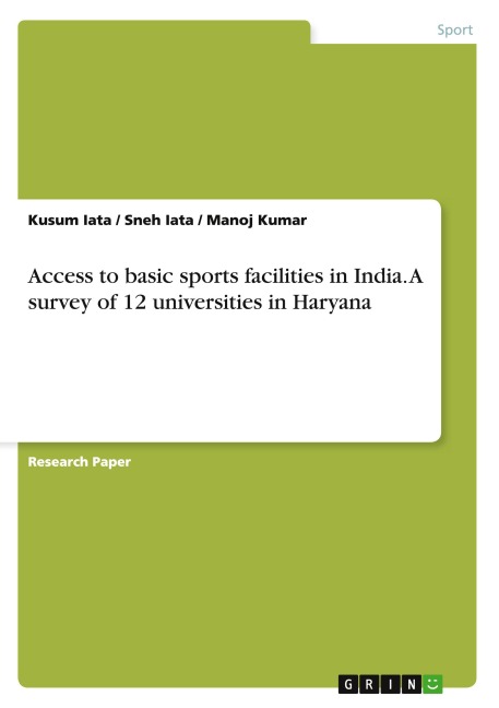 Access to basic sports facilities in India. A survey of 12  universities in Haryana