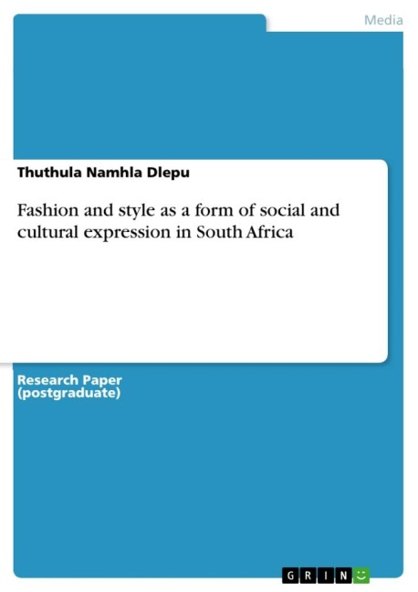 Fashion and style as a form of social and cultural expression in South Africa