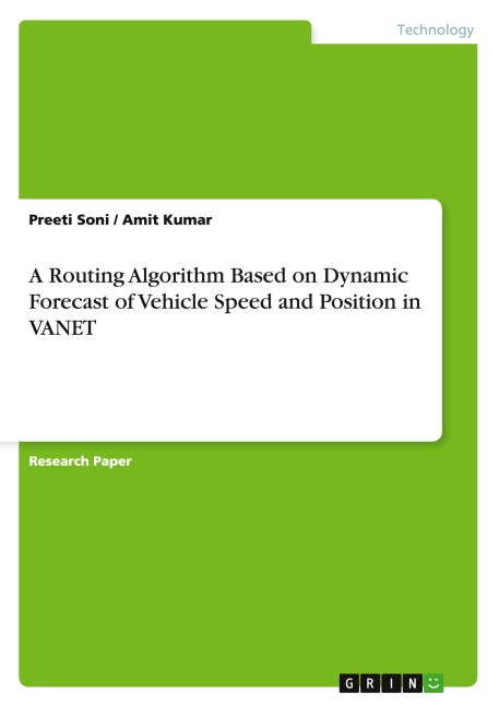 A Routing Algorithm Based on Dynamic Forecast of Vehicle Speed and Position in VANET