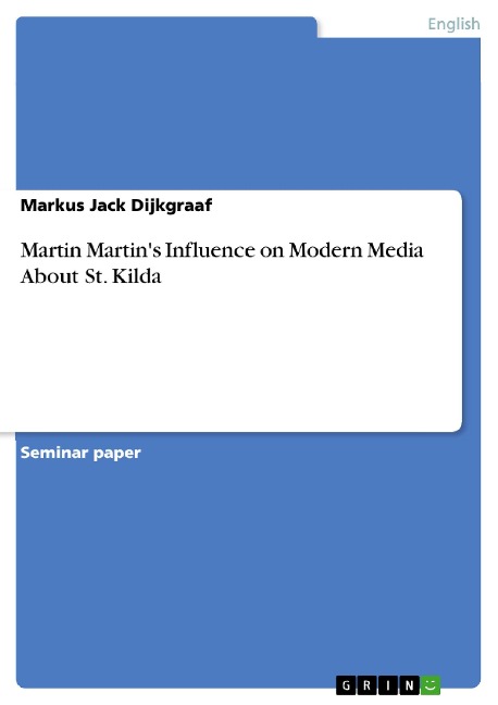 Martin Martins Influence on Modern Media About St. Kilda