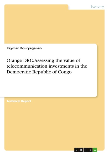 Orange DRC. Assessing the value of telecommunication investments in the Democratic Republic of Congo