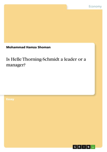 Is Helle Thorning-Schmidt a leader or a manager?