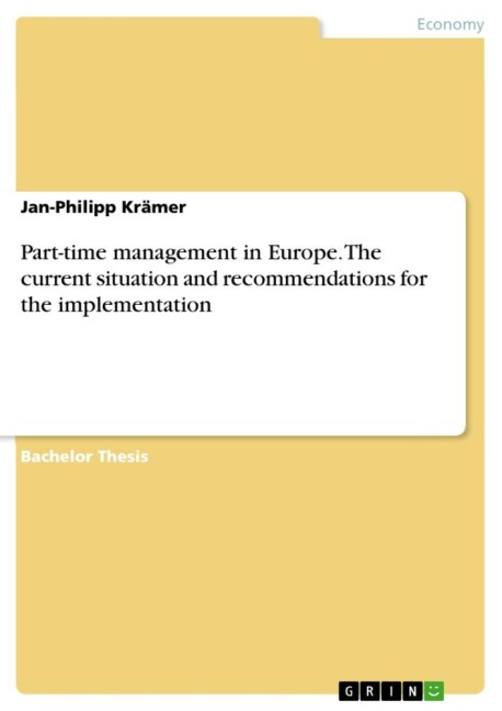 Part-time management in Europe. The current situation and recommendations for the implementation