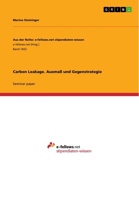Carbon Leakage. Ausmaß und Gegenstrategie