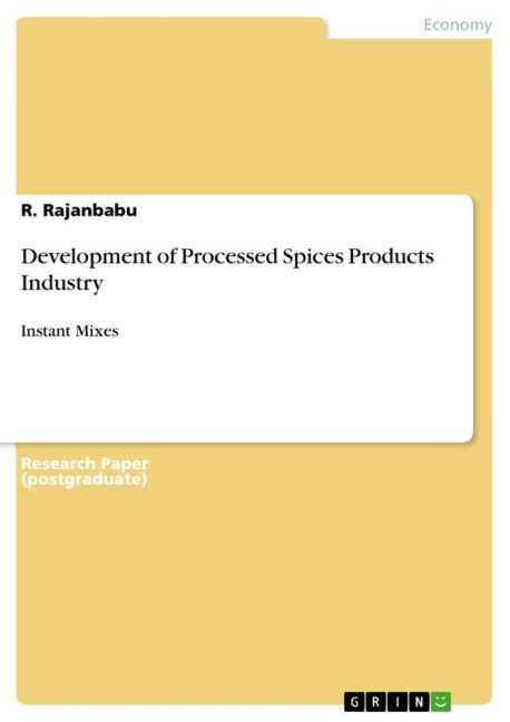 Development of Processed Spices Products Industry: Instant Mixes