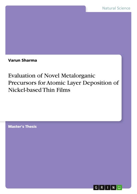 Evaluation of Novel Metalorganic Precursors for Atomic Layer Deposition of Nickel-based Thin Films
