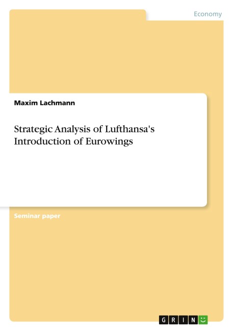 Strategic Analysis of Lufthansas Introduction of Eurowings