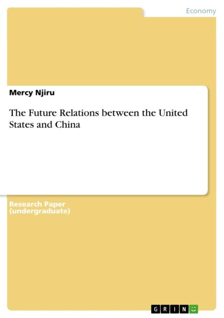 The Future Relations between the United States and China