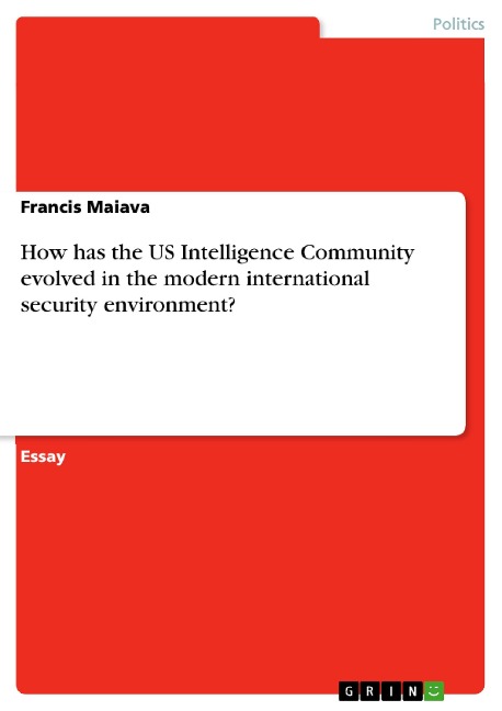 How has the US Intelligence Community evolved in the modern international security environment?