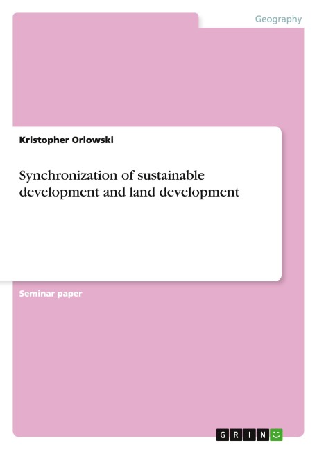 Synchronization of sustainable development and land development