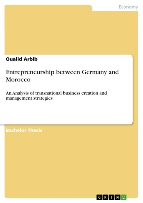 Entrepreneurship between Germany and Morocco: An Analysis of transnational business creation and management strategies