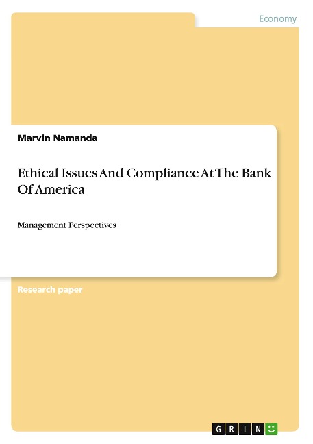 Ethical Issues And Compliance At The Bank Of America: Management Perspectives